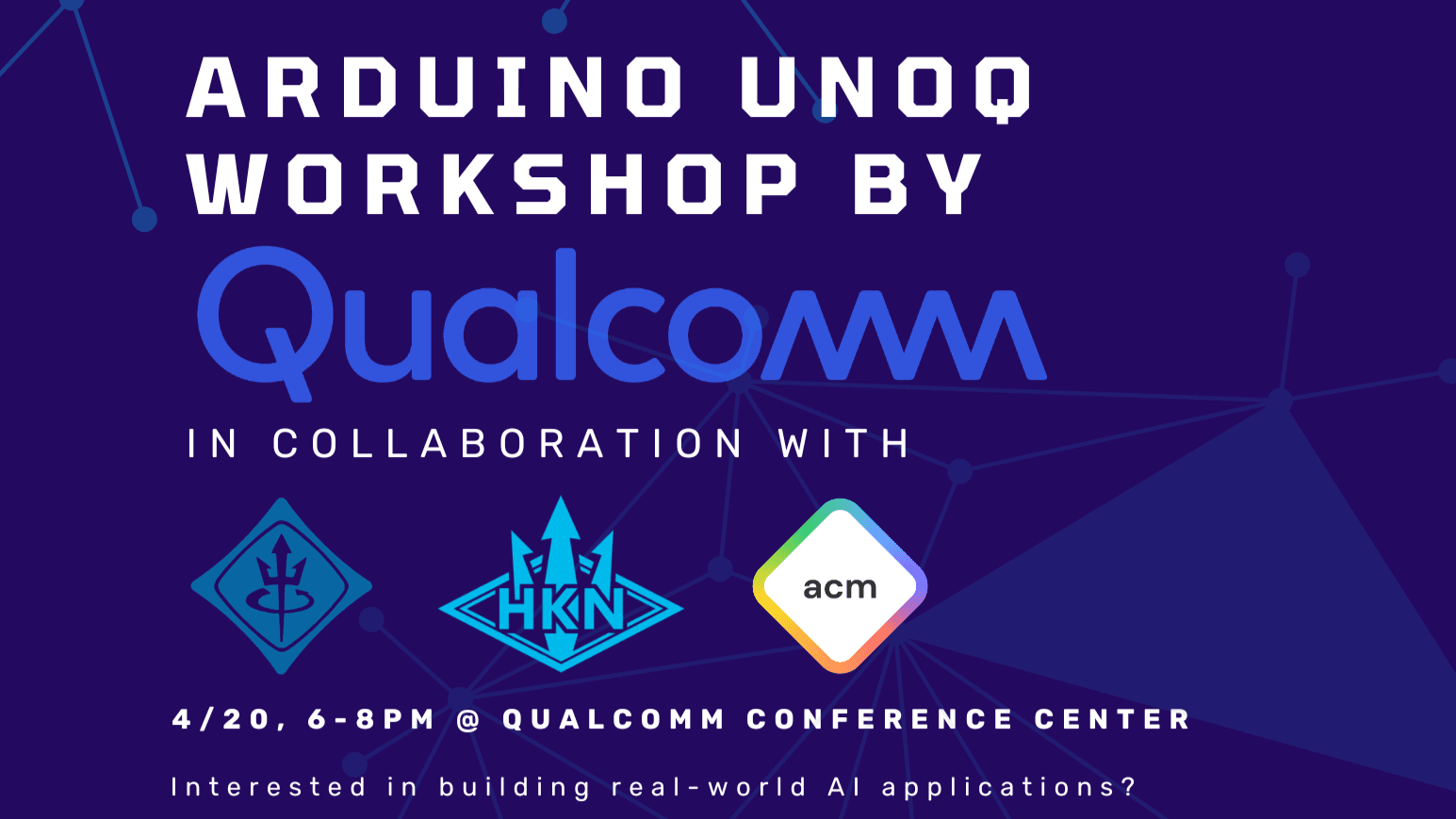 Arduino UnoQ Workshop by Qualcomm (ACM x HKN x IEEE) cover image